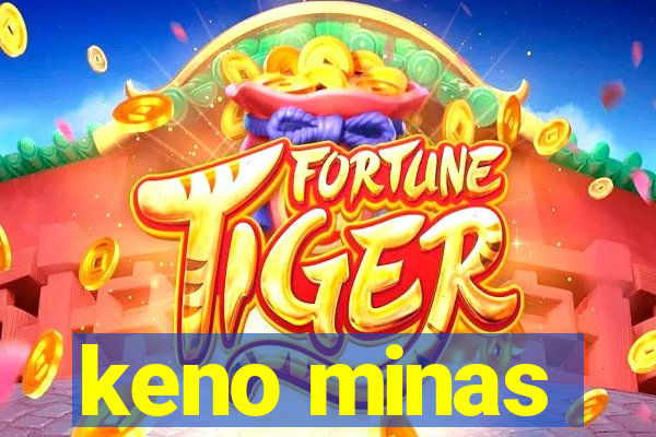 keno minas